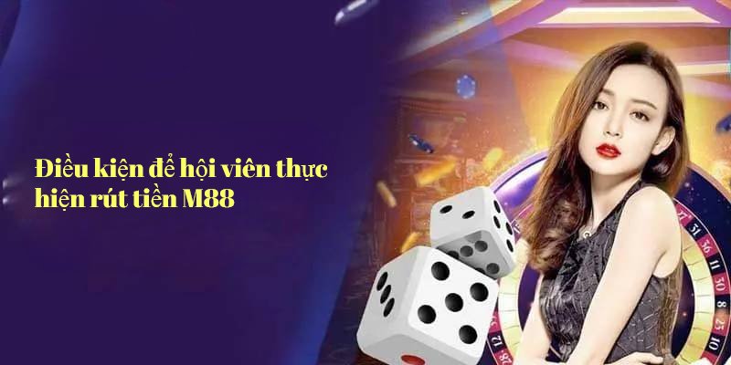 Hội viên cần đáp ứng doanh thu cược để rút thưởng