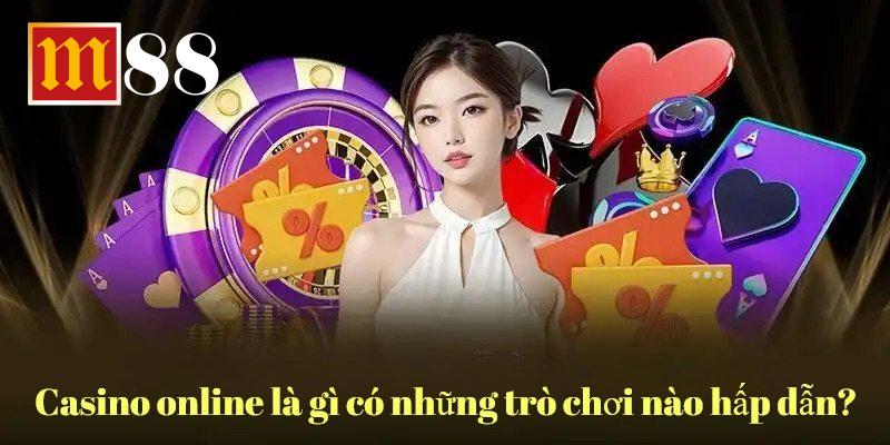 Đa dạng thể loại cược trong sảnh casino online là gì
